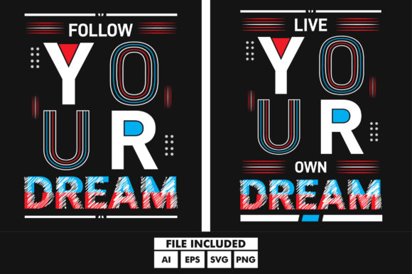 Follow Your Dream Typography SVG Quotes: A Designer's Review