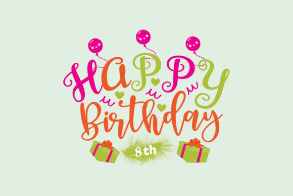 Review: Happy Birthday 8th SVG for Custom Embroidery