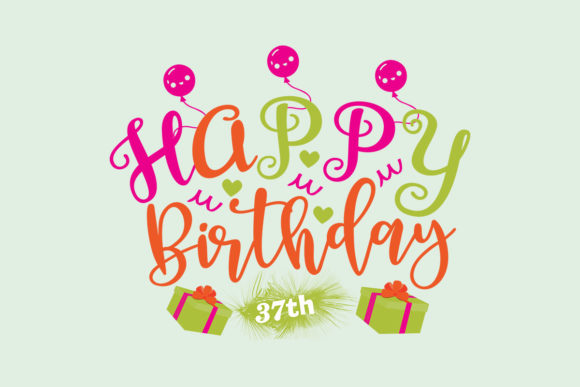 Reviewing the Happy Birthday 37th SVG for Real Embroidery